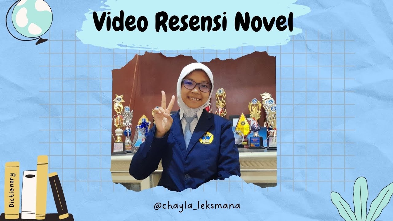 VIDEO RESENSI NOVEL SI ANAK PELANGI (by Chayla Putri Leksmana) #smansado