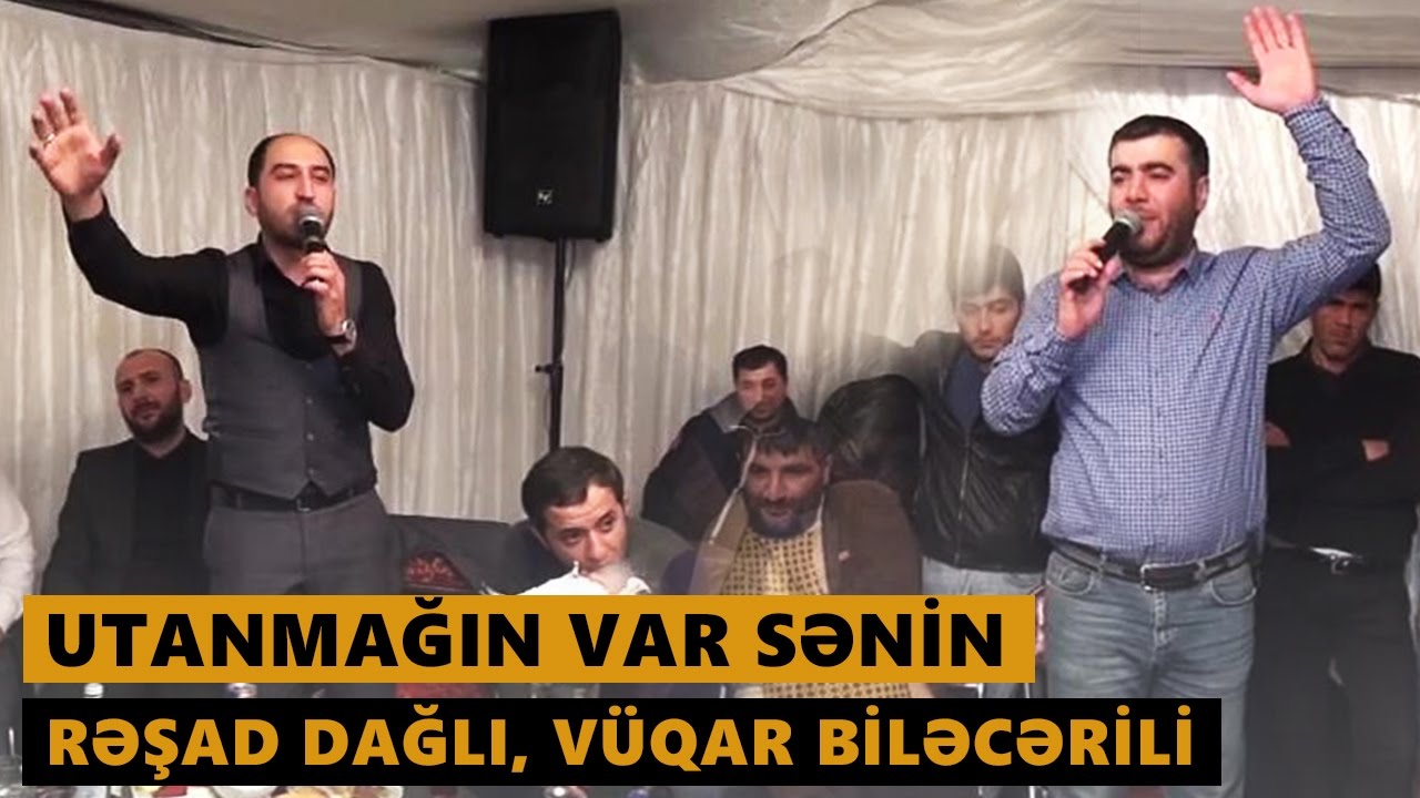 Utanmağın var sənin (Resad Dagli, Vuqar Bileceri) Tekbetek meyxana 2016