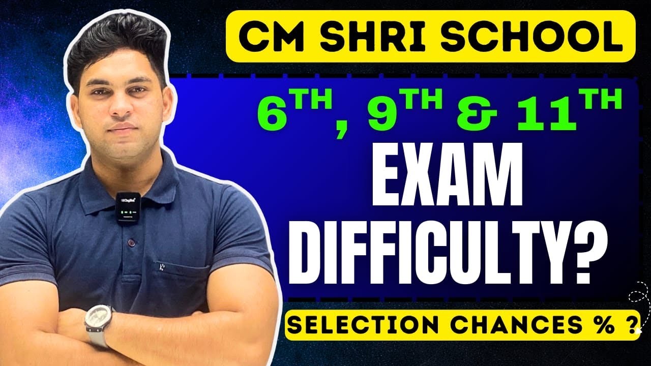 CM SHRI EXAM DIFFICULT LEVEL 🔥| CLASS :- 6TH , 9TH & 11TH | BY VIVEK SIR 