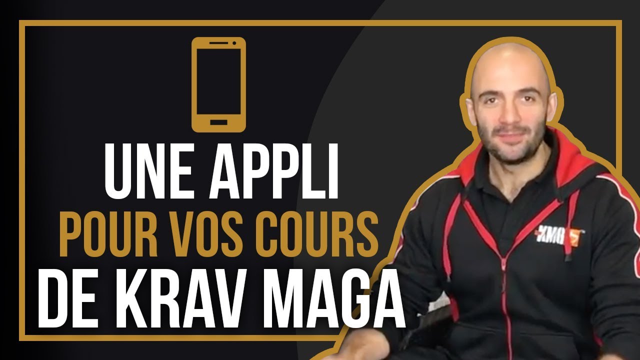 1 appli indispensable pour vos cours de krav maga