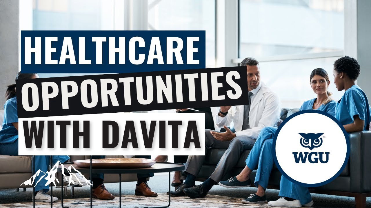 Healthcare Opportunities with DaVita: Employer Information Session