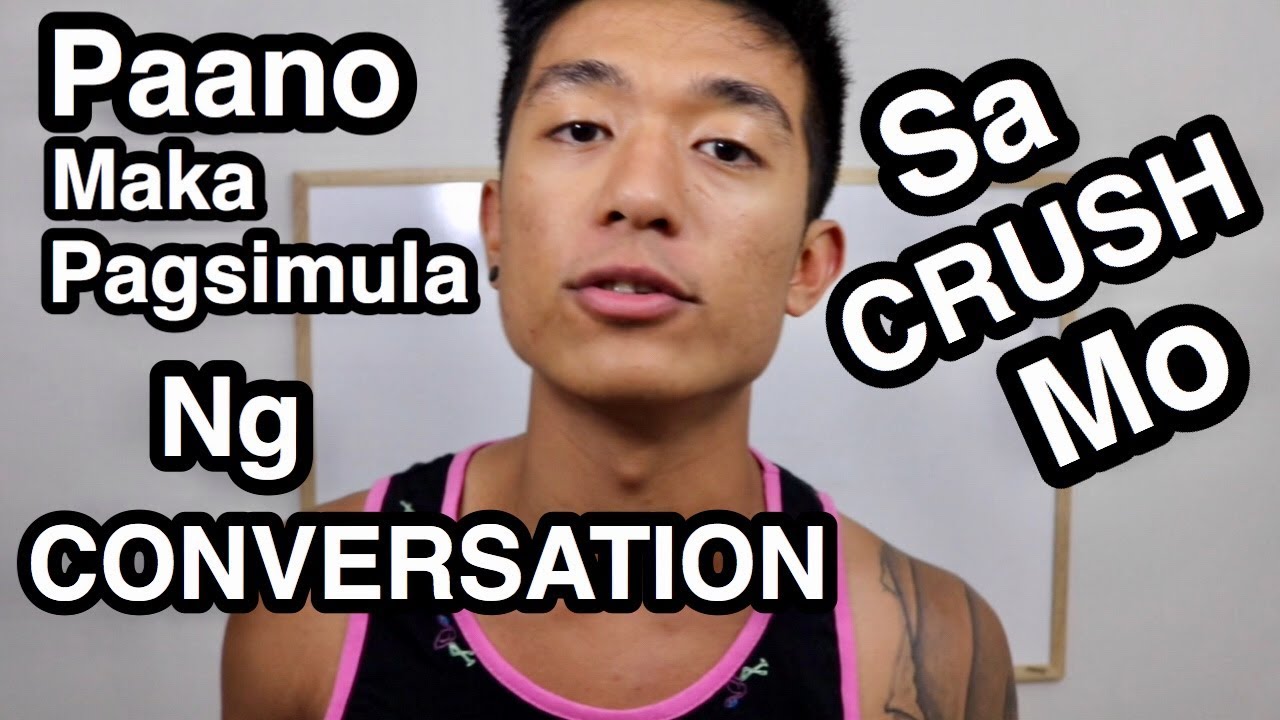 Tips Paano Maka Pagsimula Ng Conversation Sa BABAE
