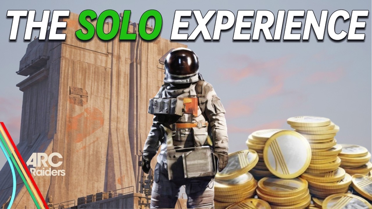 The Solo Experience In Arc Raiders