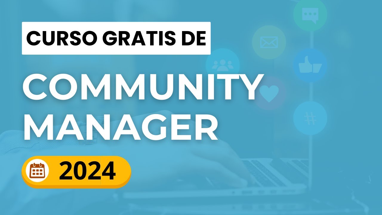 Curso de Community Manager Gratis (cómo ser community manager)