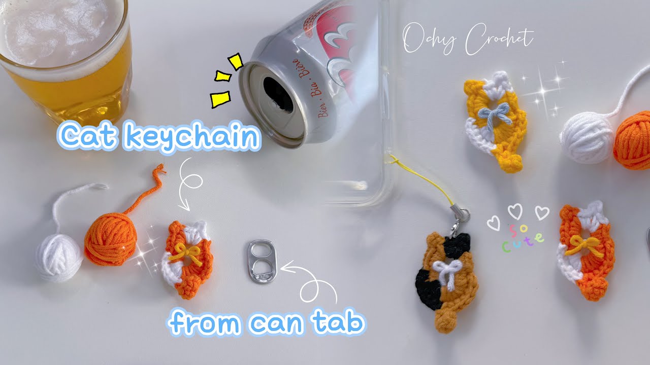 Easy DIY crochet cat keychain from can tab 🐱| Cách móc khoá mèo len cực dễ từ bật nắp lon