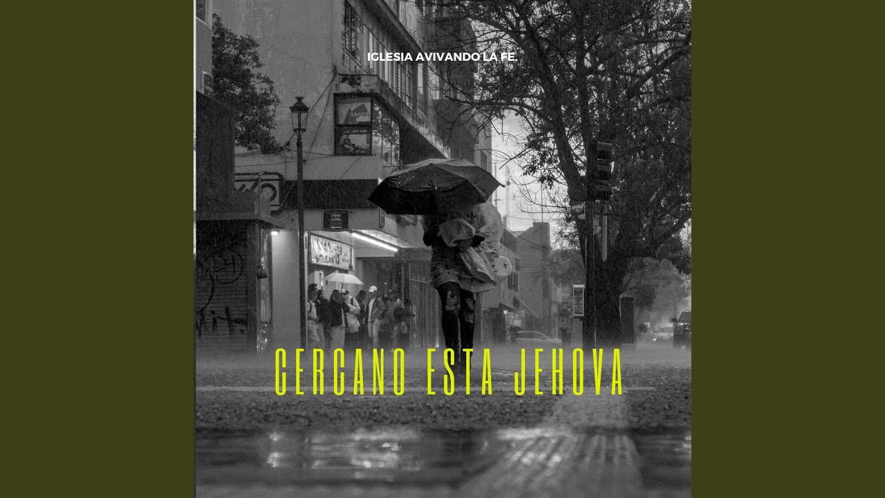 Cercano esta Jehova.