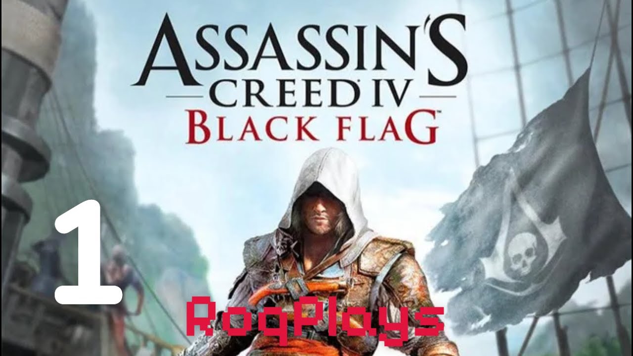 Assassin's Creed 4: Black Flag - 1. Pirate's Life for me