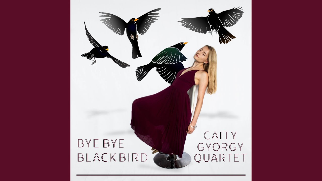 Bye Bye Blackbird