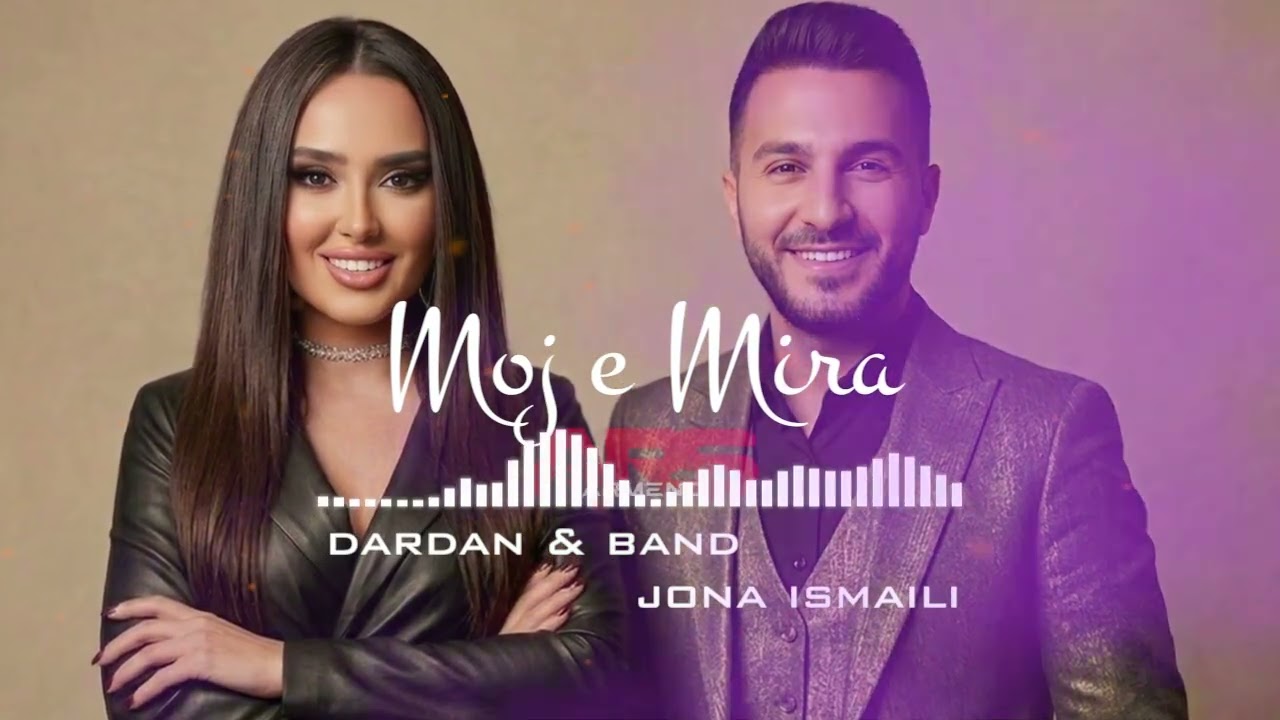 Jona Ismaili ft. Dardan Asllani - Moj e Mira (Official Audio 2026)
