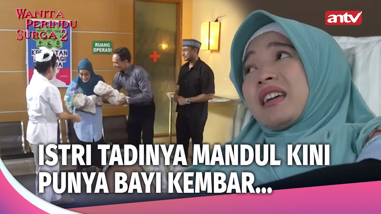 MASYALLAH MUKJIZAT! Istri Pertama Lahir Bayi Kembar.. | Wanita Perindu Surga 2 Eps 4 (5/5)