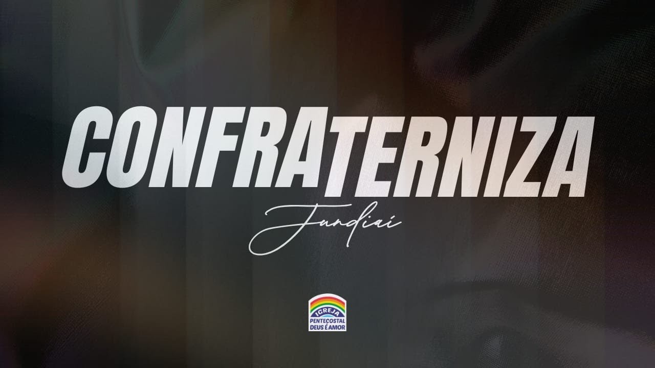 IPDA Jundiaí | Confraternização