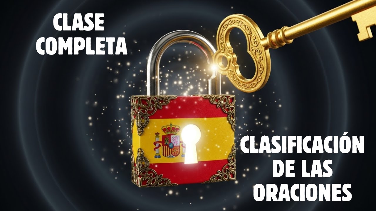 CLASE COMPLETA | Clasificación de las oraciones