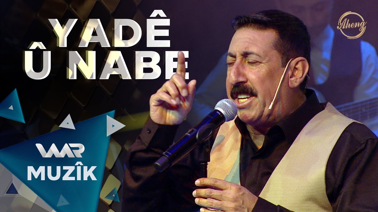 Mesûd Cizîrî - Yadê û Nabe | Aheng
