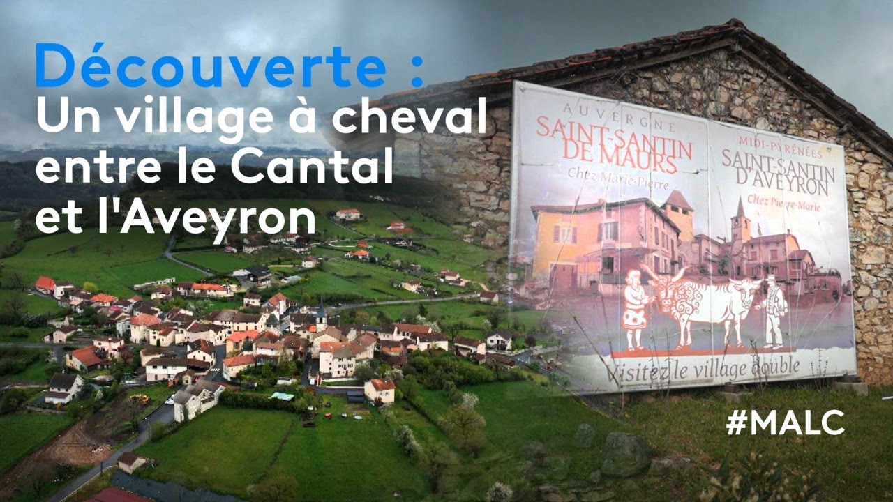 Découverte : Un village à cheval entre le Cantal et l'Aveyron