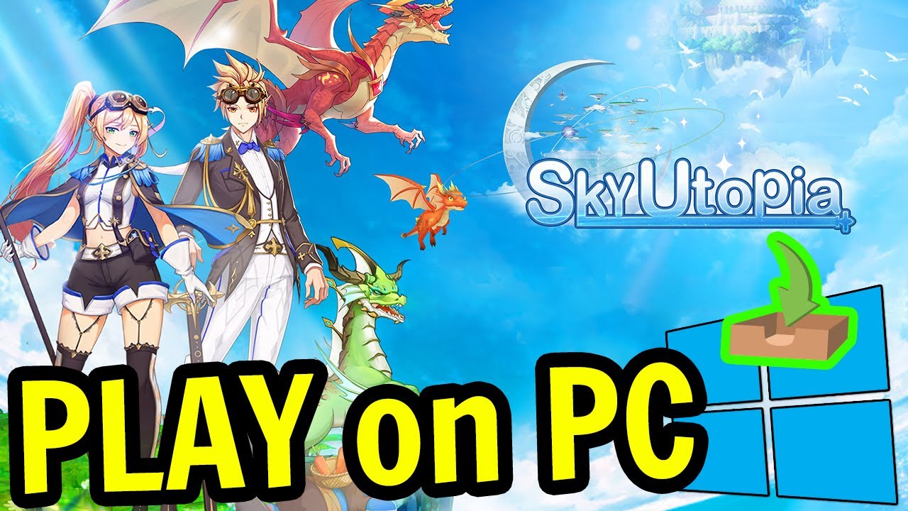 🎮 Как играть в [Sky Utopia] на ПК ▶ СКАЧАТЬ и УСТАНОВИТЬ Usitility1