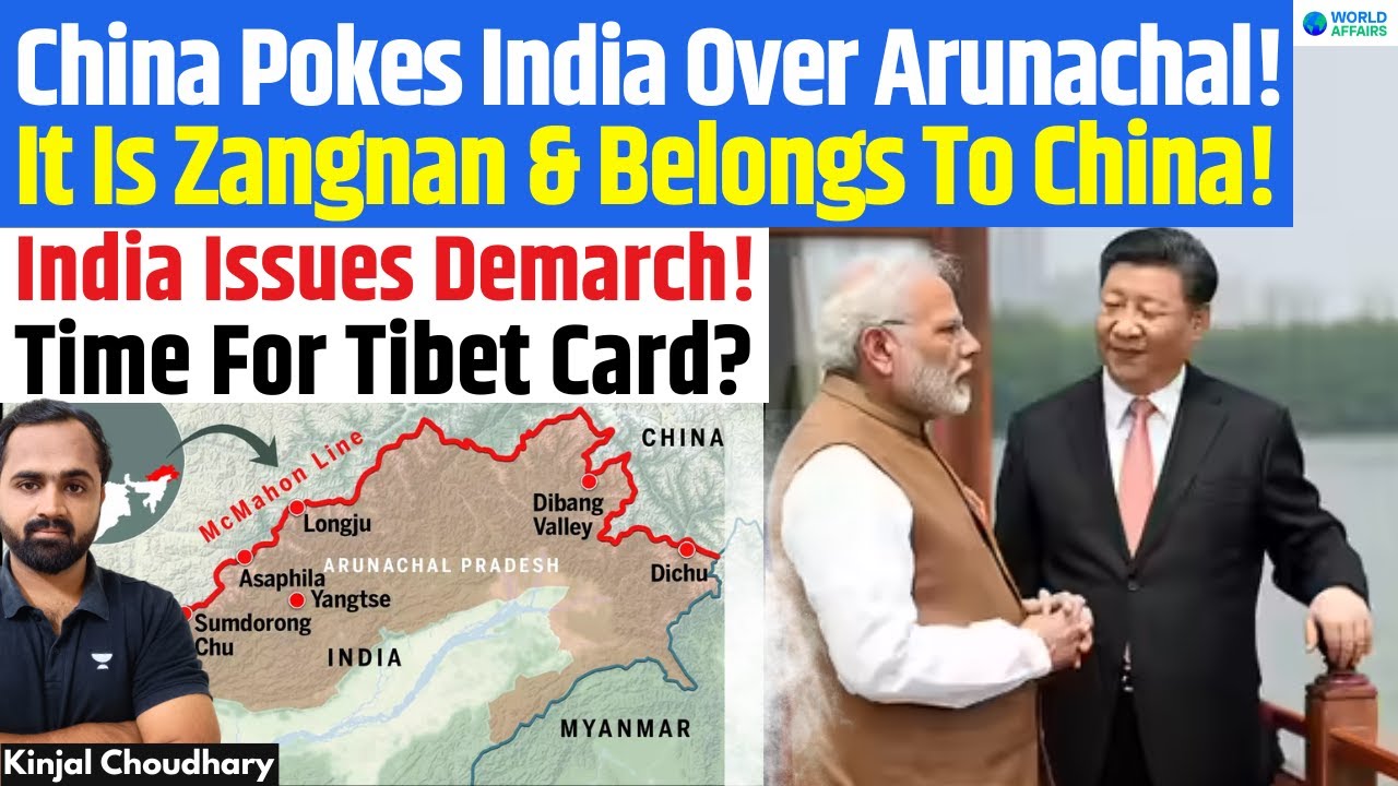 China Claims Arunachal As Zangnan! Humiliates Indian Woman! India Hits Back– Issues Demarche! Kinjal