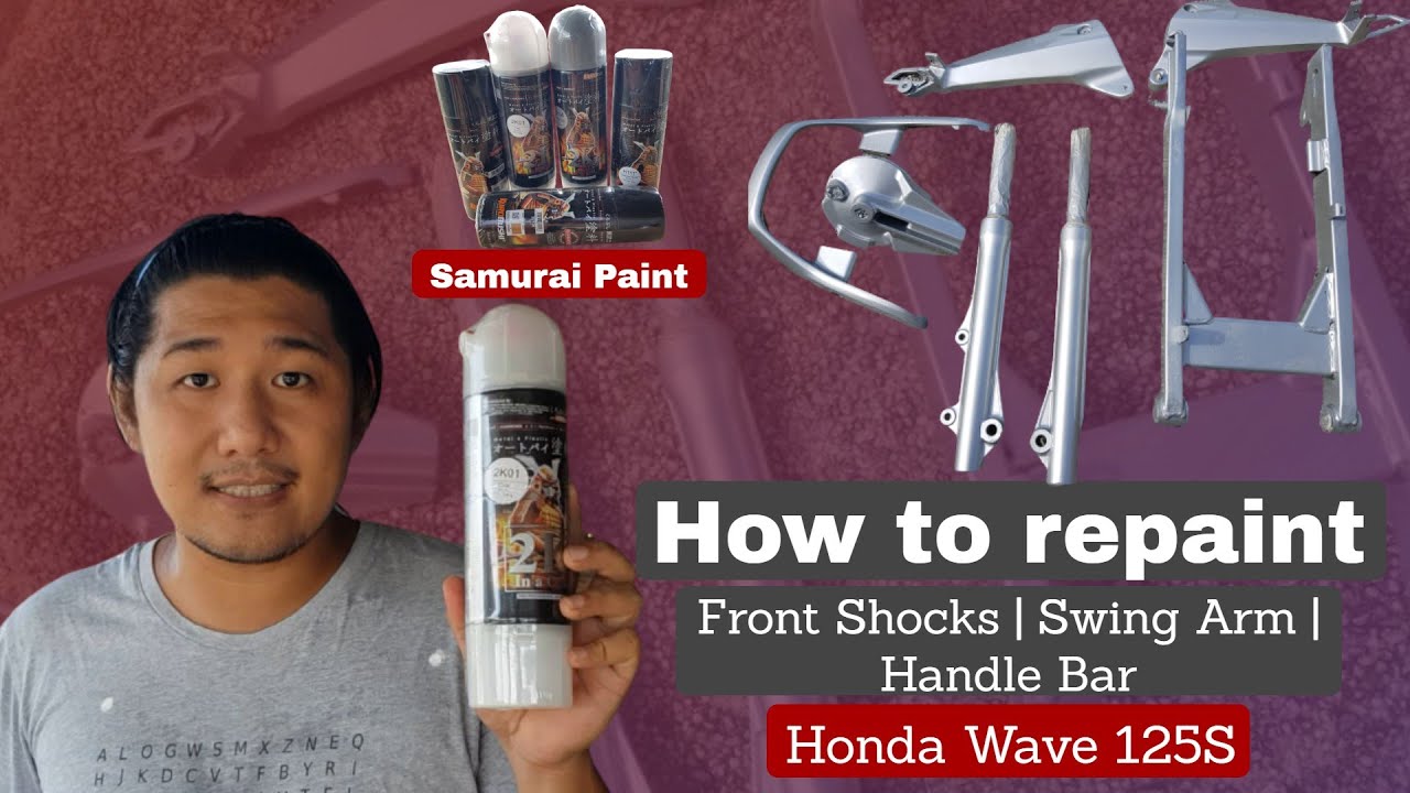 How to repaint Front Shocks | Swing Arm | Handle Bar | Honda Wave 125s | Samurai Paint
