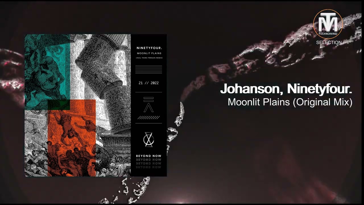 Ninetyfour. feat Johanson - Moonlit Plains (Original Mix) [Beyond Now]