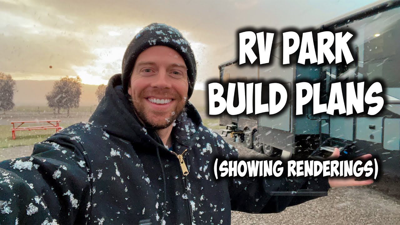 RV Park Plans! How We Plan To Build It Out