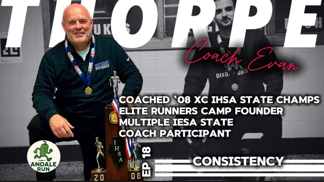 Consistency - Coach Evan Thorpe - Ep 18