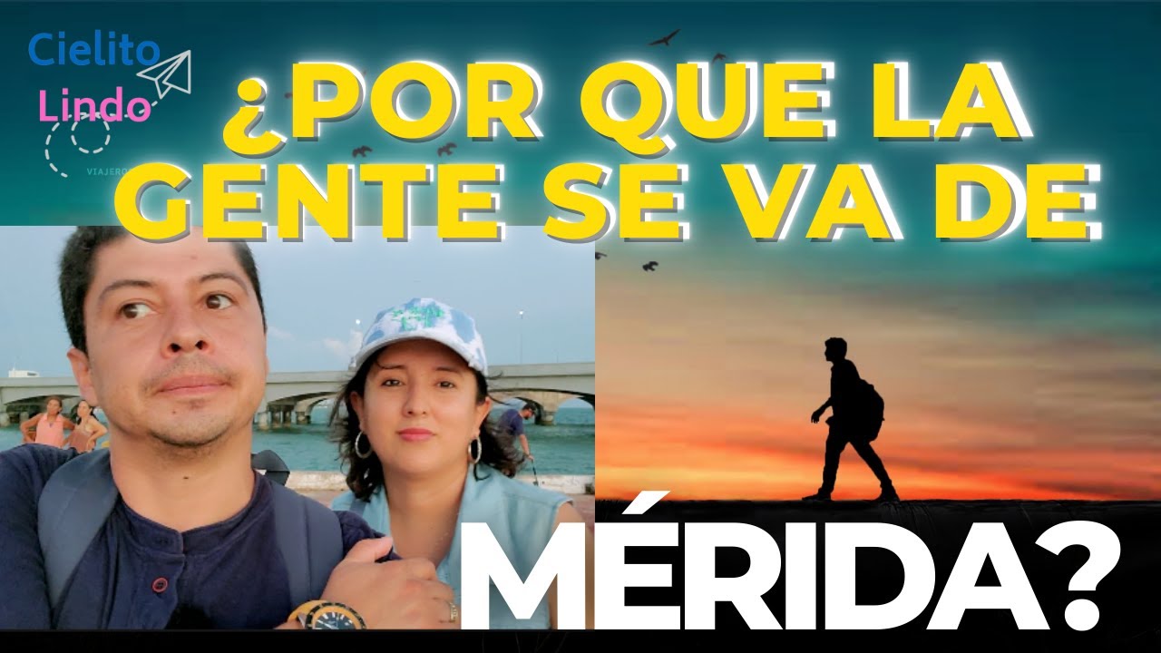 ¿Que hay de malo en Mérida Yucatán,  por que la gente huye EN 2026? No vas a creer la razón Lindo