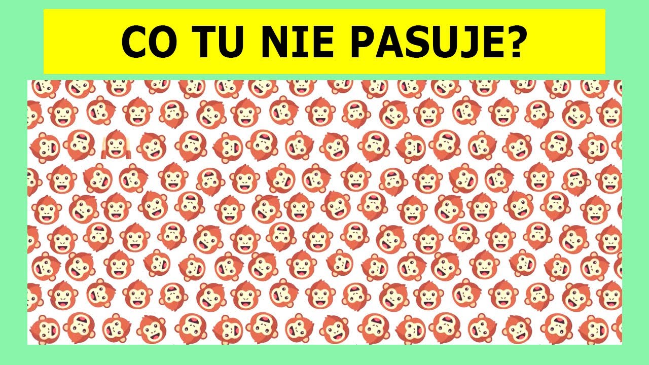 TEST NA SPOSTRZEGAWCZOŚĆ  ZNAJDŹ OBRAZEK, KTÓRY NIE PASUJE DO POZOSTAŁYCH