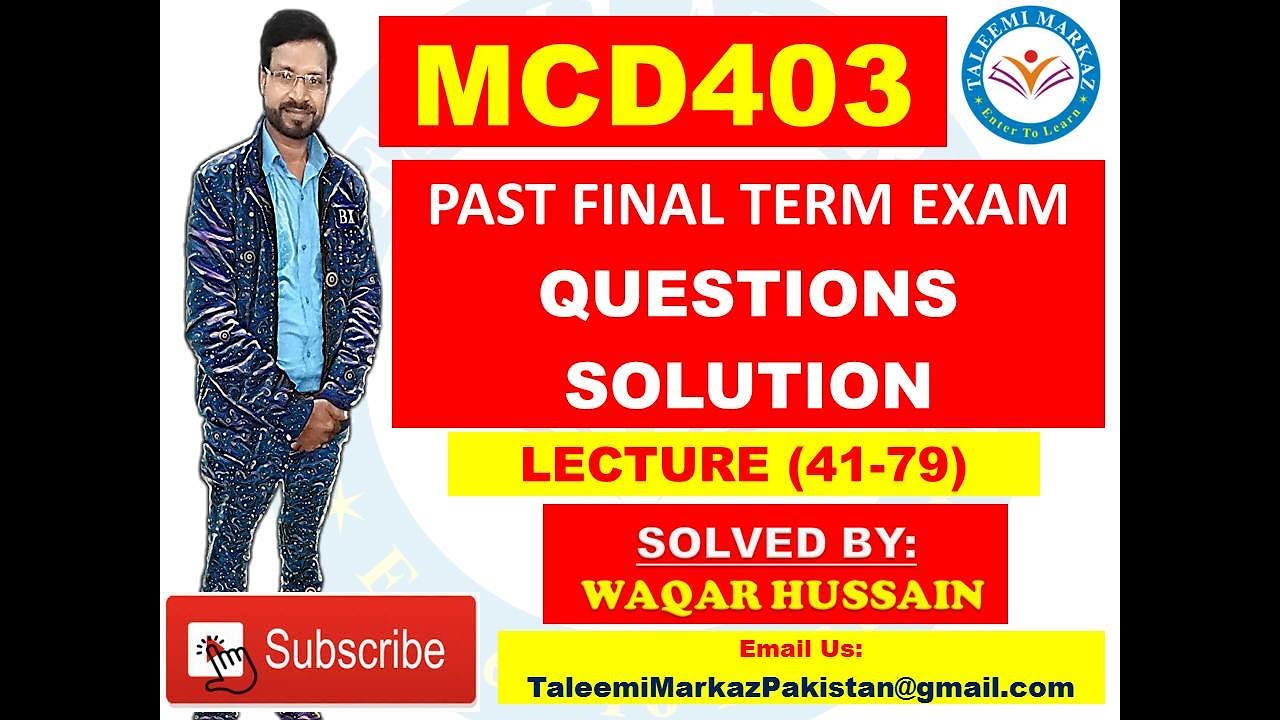 MCD403 final term exam solved questions by taleemi markaz part 1
