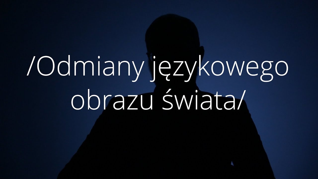 Odmiany językowego obrazu świata | ABC Humanistyki #47 | prof. Bogusław Skowronek