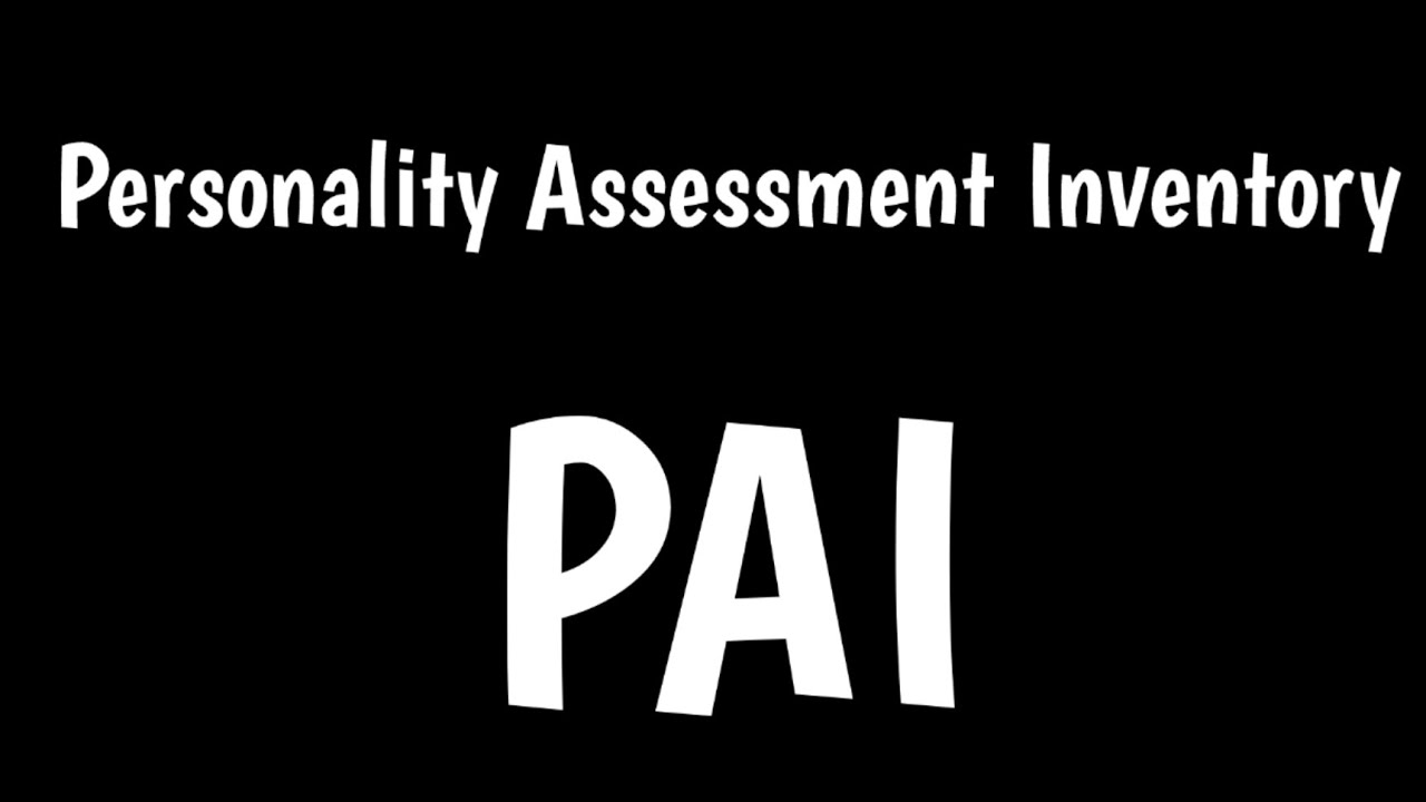 Personality Assessment Inventory | PAI |