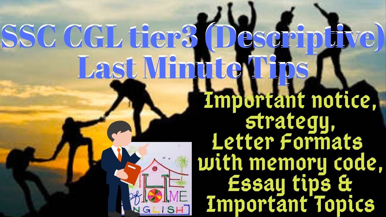 SSC CGL tier 3 Exam last minute Tips,Descriptive Exam,Cgl19 tier3,chsl,