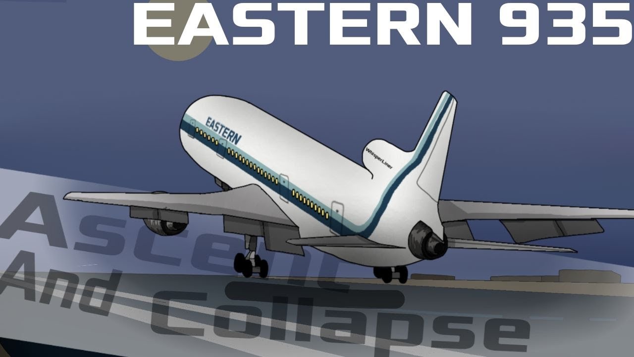 Eastern Airlines Flight 935 landing animation Ascent And Collapse