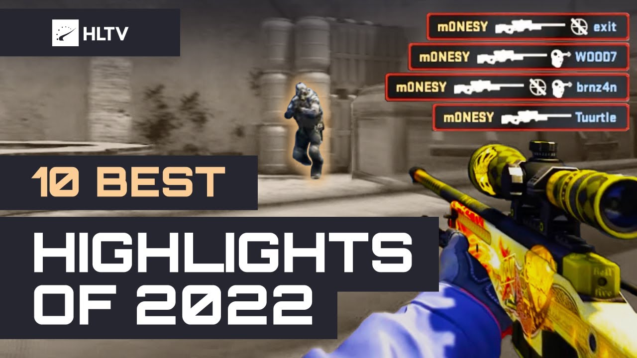 Top 10 highlights of 2022 - HLTV Fragmovie