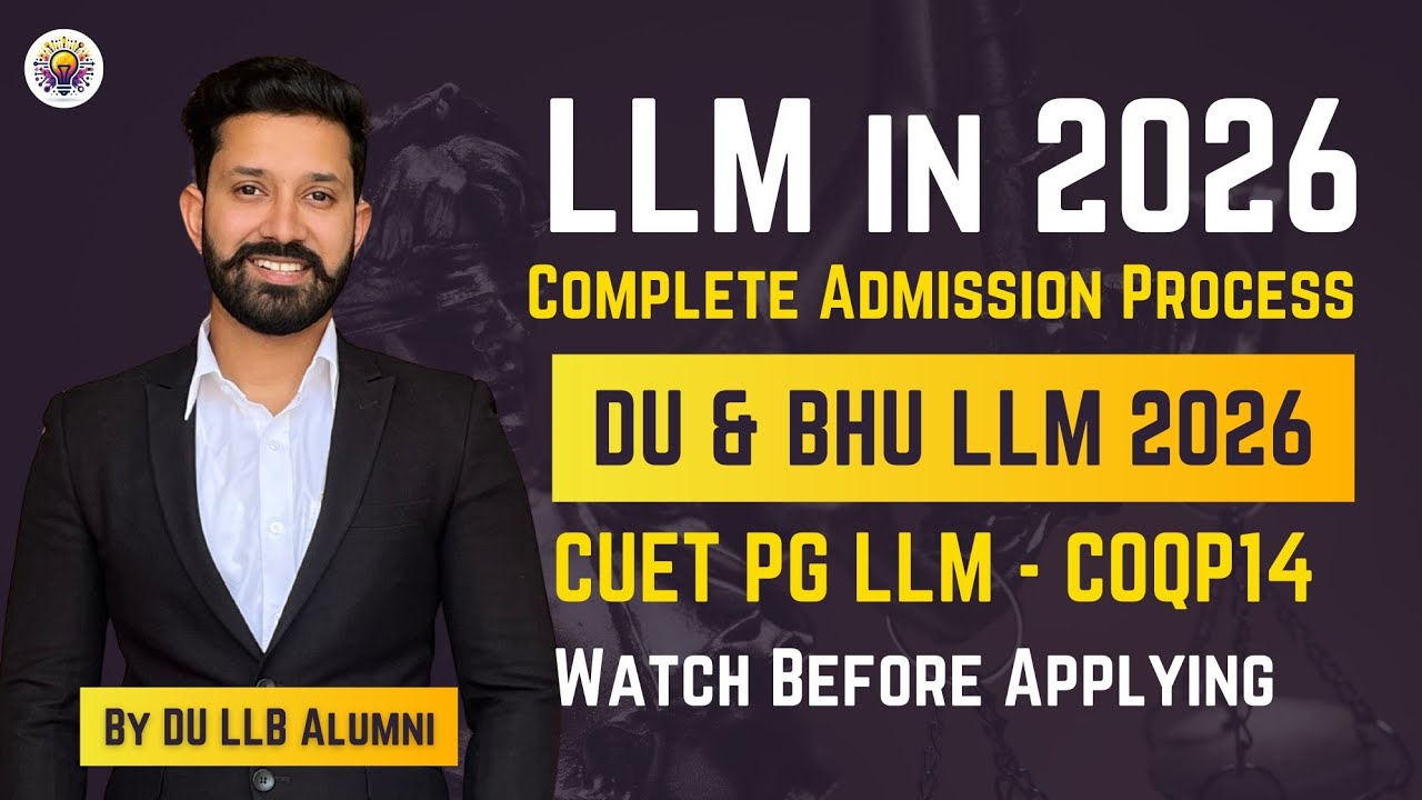 DU LLM 2026 - Everything You Need to Know | CUET PG LLM Syllabus 2026 COQP14 - 2 Year LLM 3 Year LLM