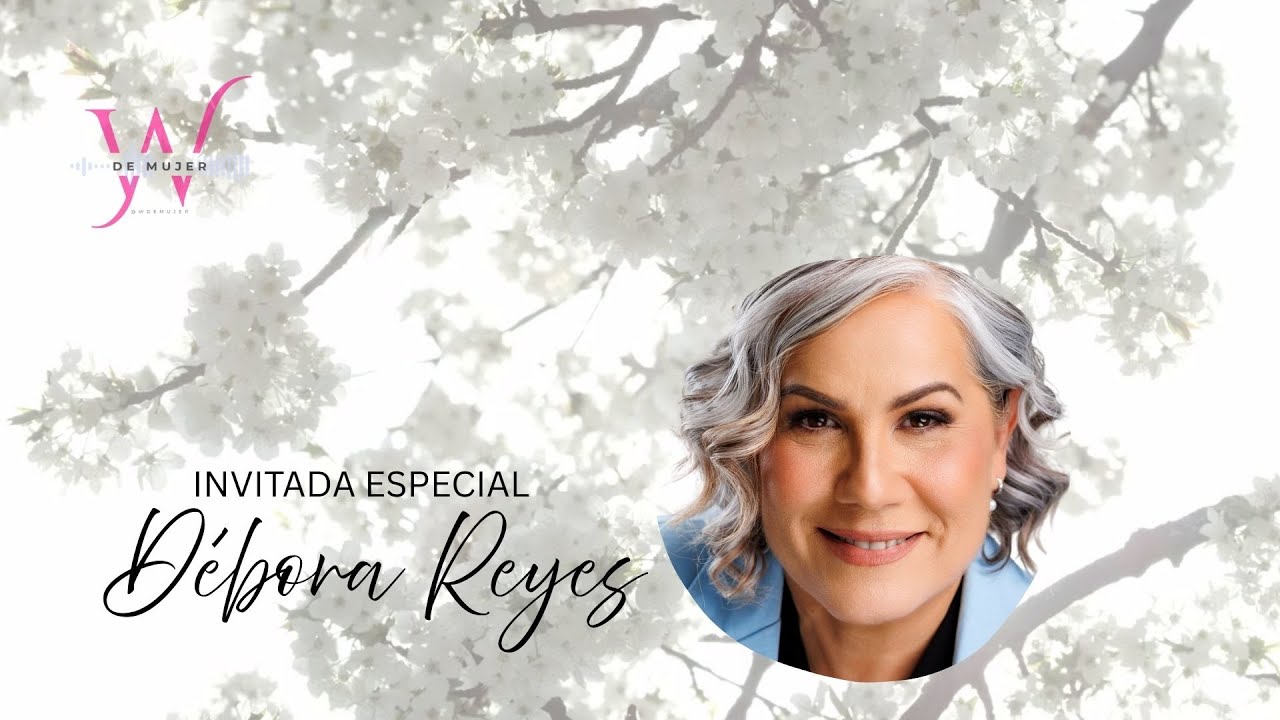 Serie. Dios es lo primero. Ep. 3 con Débora Reyes.