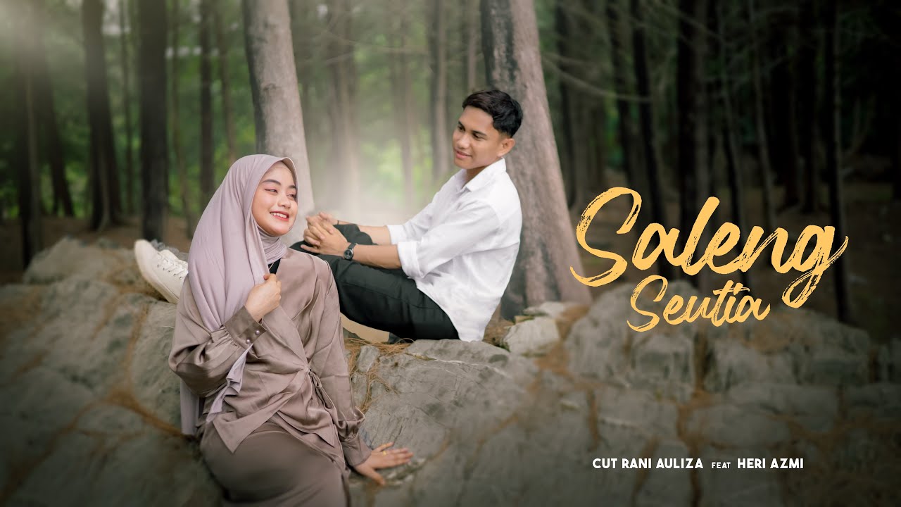 Cut Rani Auliza Feat. Heri Azmi - Saleng Seutia (Official Music Video)