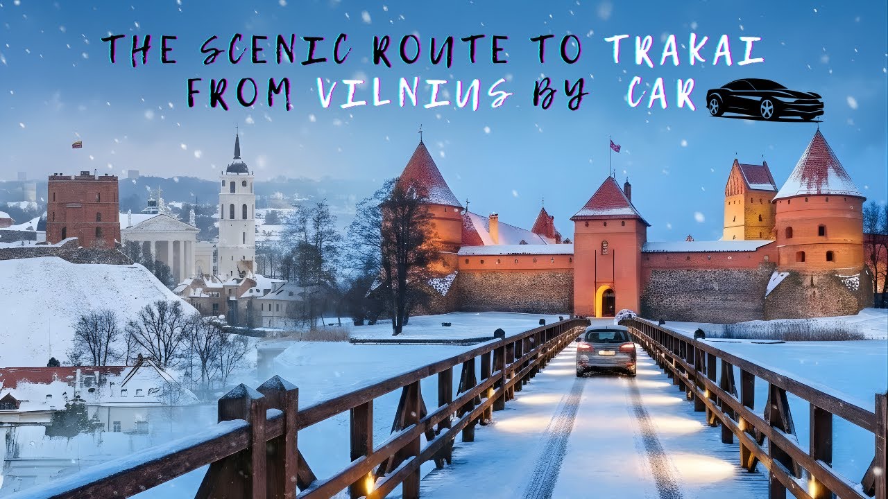 The Scenic Route from Vilnius to Trakai by car | Lithuania’s Most Beautiful Winter Drive 