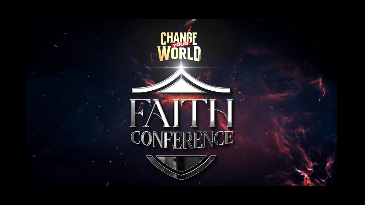FAITH CONFERENCE 2025  DAY 2 | CHANGE YOUR WORLD | 28-06-2025