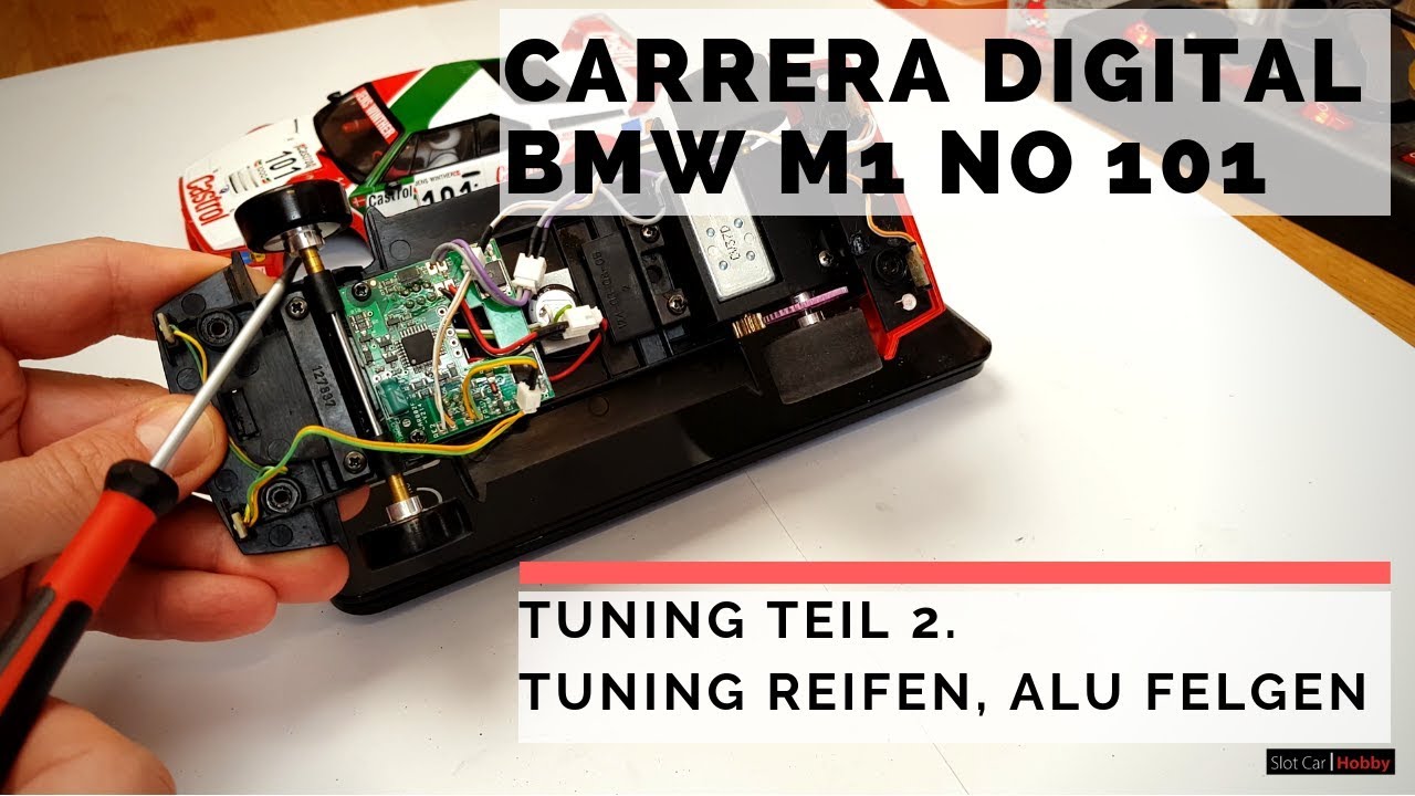Carrera Digital BMW M1 Tuning Teil 2, Tuning Reifen, Alu Felgen, Modifikation Tutorial [Anleitung]