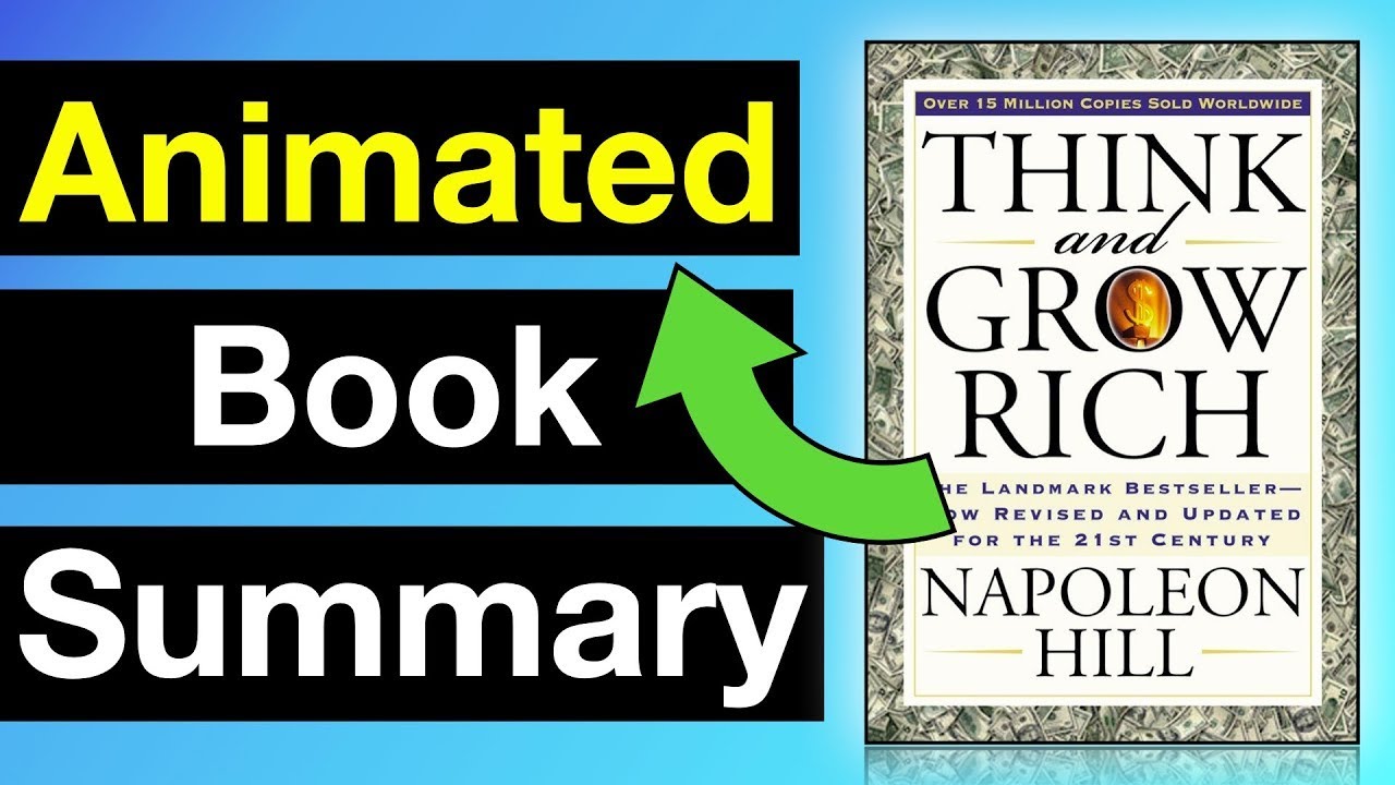 Think and Grow Rich by Napoleon Hill | Animated Book Summary