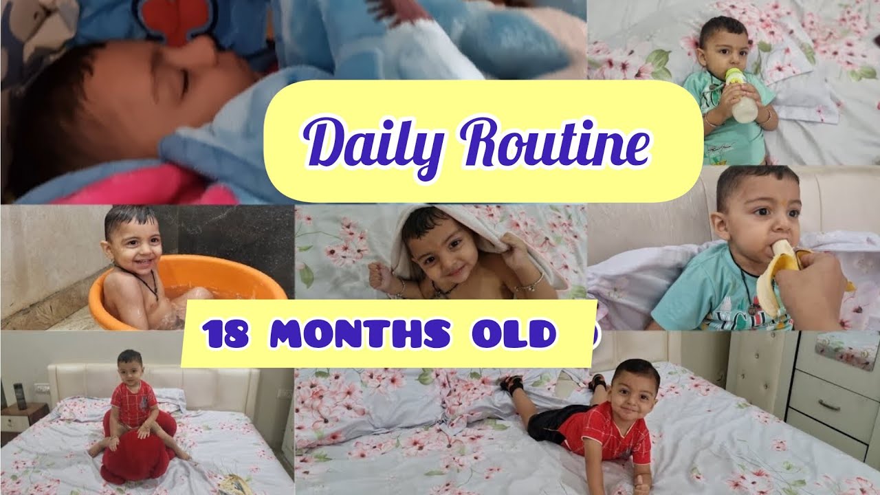 18 MONTHS BABY ( DAY AND FOOD ROUTINE) | Daily Routine |Morning To Evening Diet Chart | meal plan