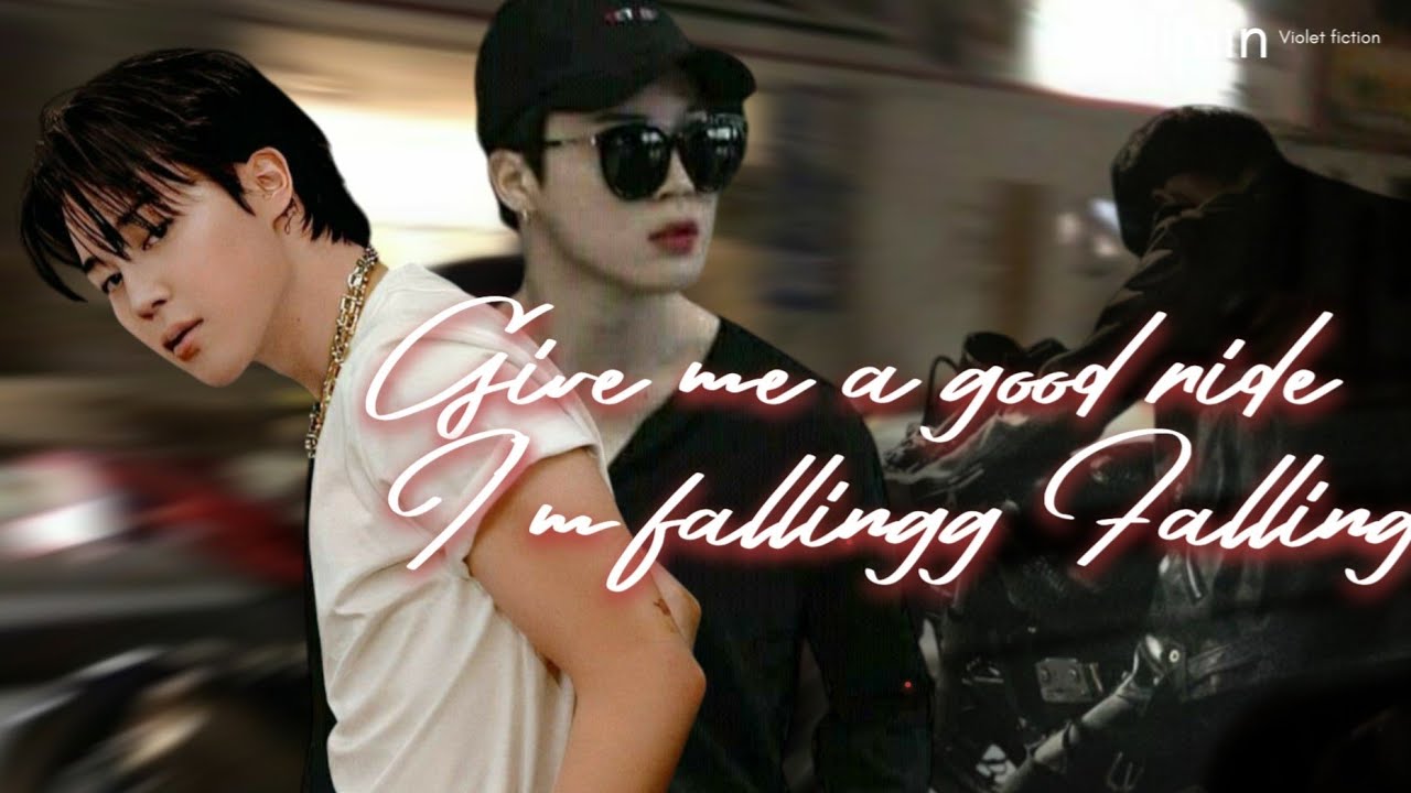 JiminFF| 🥀 Give me a good ride, I'm falling | Park Jimin | BTS |Oneshot