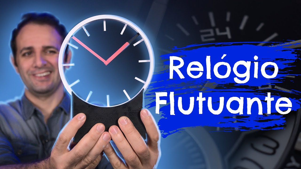 RELÓGIO FLUTUANTE na IMPRESSORA 3D: Aprenda a fazer!