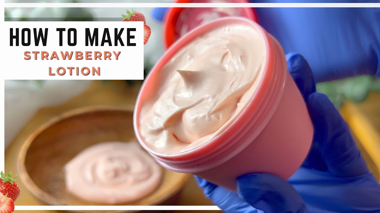DIY Creamy Strawberry Lotion for bright, glowing skin.