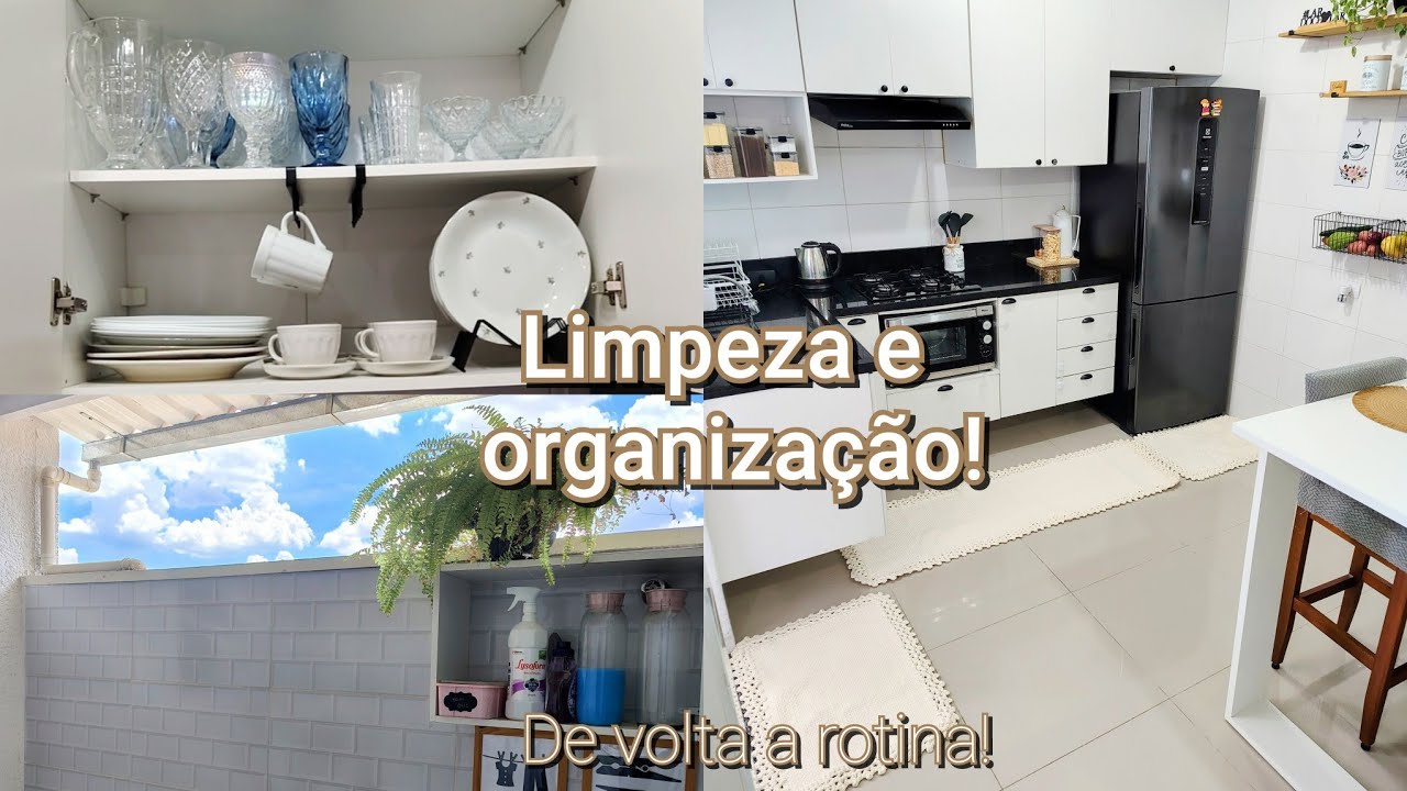 Limpeza e organização! Voltando a Rotina 🩷