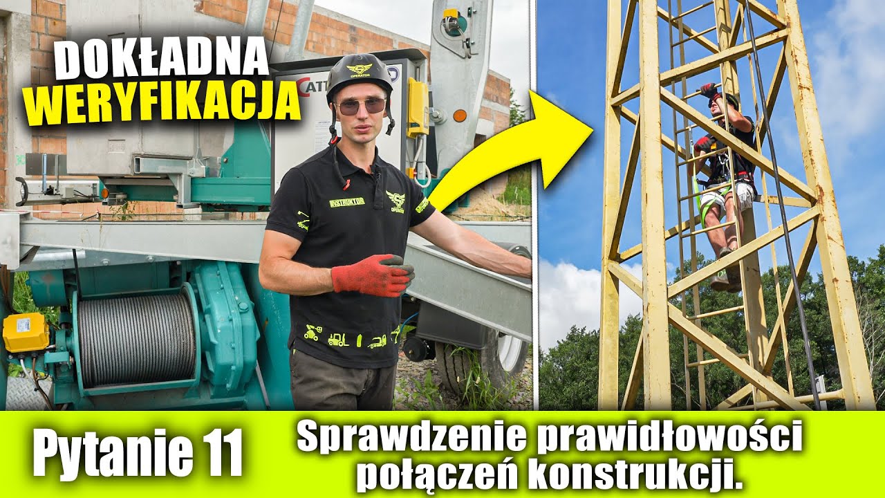 #11 Sprawdzenie połączeń konstrukcji - ŻURAW WIEŻOWY i SZYBKOMONTUJĄCY - EGZAMIN PRAKTYCZNY UDT