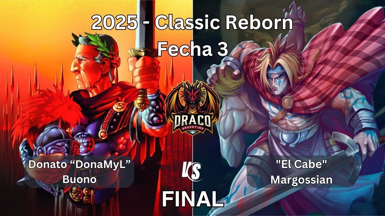 Temporada 2025 - Classic Reborn - Fecha 3: DonaMyL Buono vs 