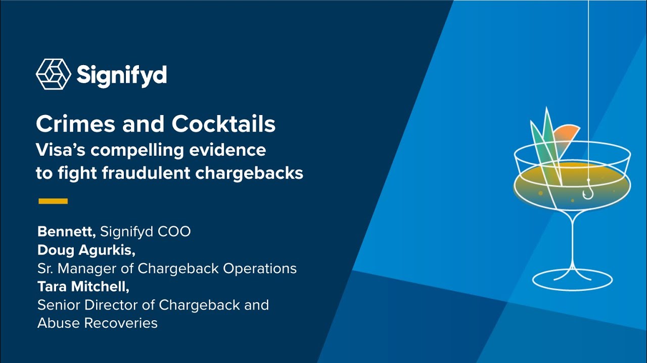 Crimes & Cocktails:  Visa’s compelling evidence to fight fraudulent chargebacks