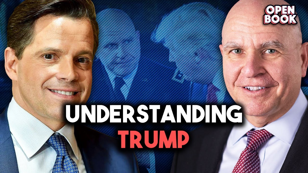 What I Learned Working for Donald Trump I Anthony Scaramucci and H.R.McMaster I Open Book
