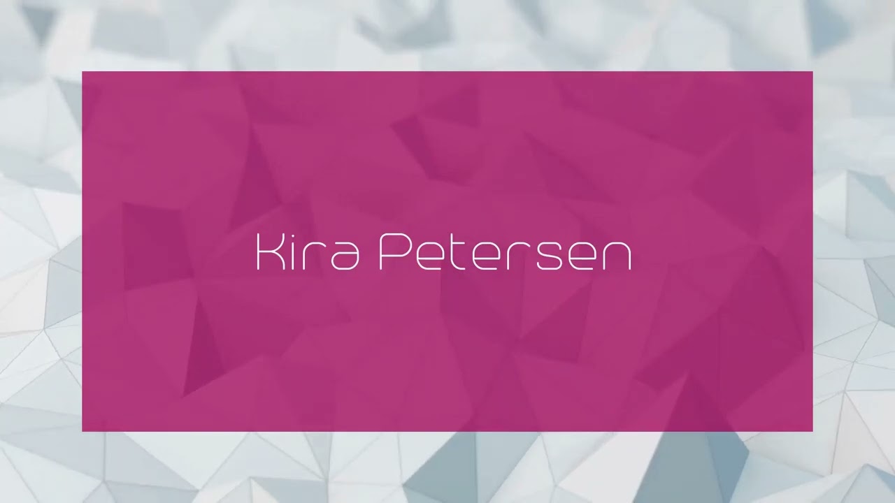 Kira Petersen - appearance