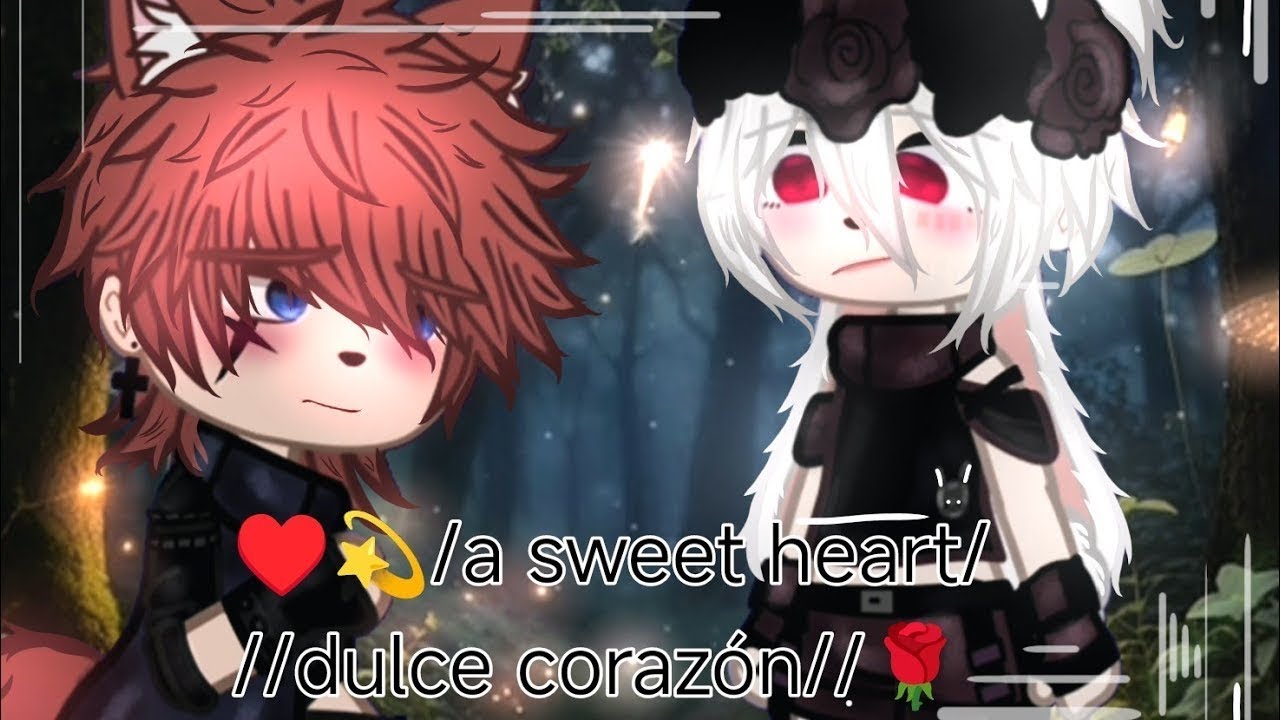 | a sweet heart~ || cap 4/4 ||♥️/corazón dulce/🌹serie gacha|| BL💫